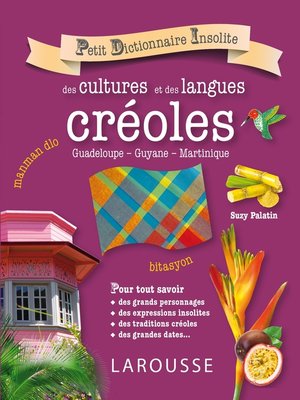 cover image of Petit dictionnaire insolite des cultures et des langues créoles